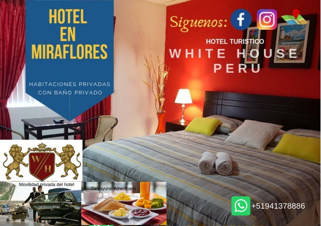 Hotel White House Peru Lima Exterior foto